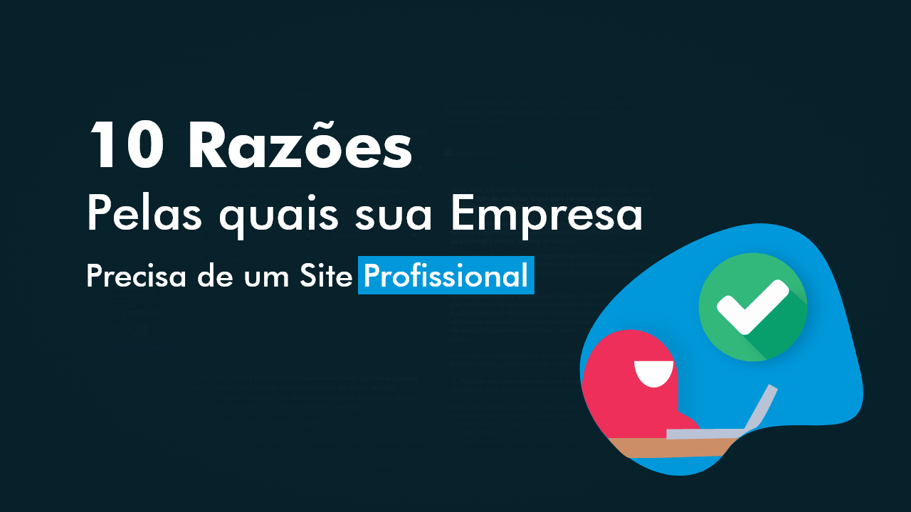 10 Razões Pelas Quais Sua Empresa Precisa de um Site Profissional